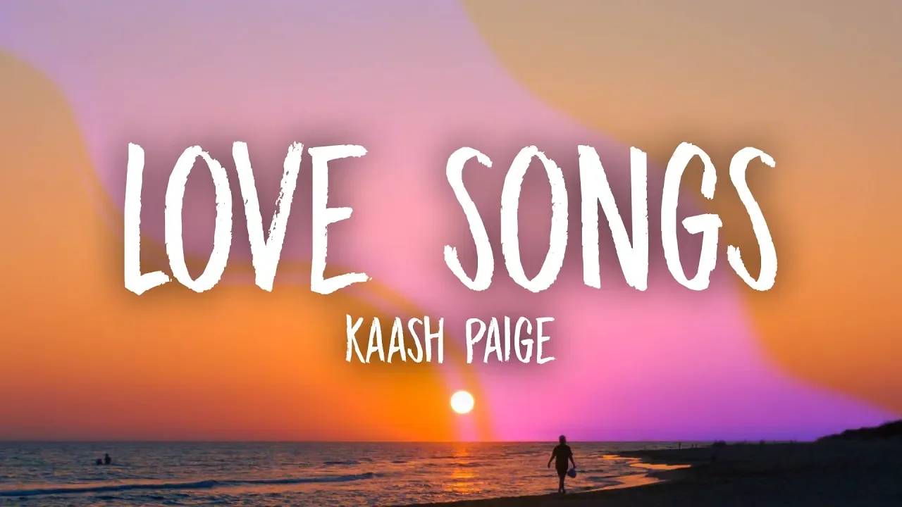 Kaash Paige - Love Songs (Lyrics)