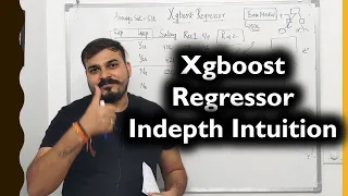 Xgboost Regression In-Depth Intuition Explained - Machine Learning Algorithms