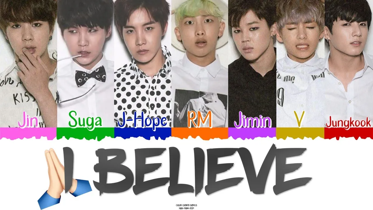 🙏🏻 RM (알엠) Ft. BTS (방탄소년단) - I Believe [Color Coded Lyrics Han|Rom|Esp] 🙏🏻