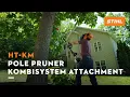 HT-KM Pole Pruner KombiSystem Attachment STIHL