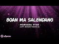 Download Lagu Boan Ma Salendang - Marsada Star || Lirik Lagu Batak