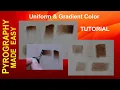 Wood burning for beginners - Gradient Shading Uniform Color pyrography tutorial