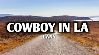 Download LANY - Cowboy in LA (Lyrics) MP3