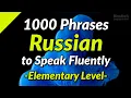 1000 Russian conversation phrases to speak fluently - with Narrator s Professional Voice