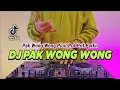 Download Lagu DJ PAK WONG WONG PLUIT PRIT PRIT PARKIR TIKTOK VIRAL REMIX FULL BASS 2022