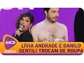 Download Lagu Danilo Gentili e Lívia Andrade trocam de roupa no palco