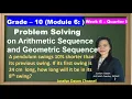Problem Solving on Arithmetic and Geometric Sequences - Grade 10