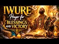 Iwure Daily Yoruba Prayer for Blessings Protection and Victory Ifa Meditation