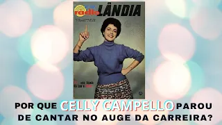 POR QUE CELLY CAMPELLO PAROU DE CANTAR NO AUGE DA CARREIRA?