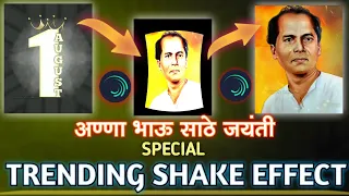 anna bhau sathe jaynti video editing anna bhau sathe status