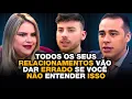 Thiago Magalhaes e Juliana Ronze - Todos os seus RELACIONAMENTOS vao dar ERRADO se voce nao