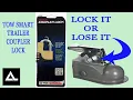 Tow Smart Coupler Lock Better than nothing