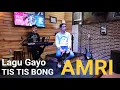 Download Lagu TIS TIS BONG | AMRI | #livemusikcafe #music #gayo #ilovegayo #lagugayoterpopuler #kopi #coffeeshop