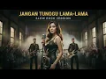 Lagu JANGAN TUNGGU LAMA LAMA - CICI PARAMIDA || SLOW ROCK BEST COVER BY BENTROCK