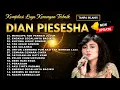 Lagu Dian Piesesha Full Album 20 Golden Hits - Lagu Lawas Nostalgia Terbaik (Tanpa Iklan)