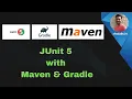 Java Testing Made Easy Configuring JUnit 5 in Maven and Gradle Projects