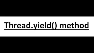 Java Module 3 Multi threading yield method v-7