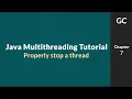 Java Multithreading Tutorial for Beginners How to safely stop a thread