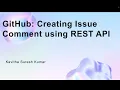 GitHub Creating Issue Comment using REST API