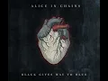 Black Gives Way To Blue -Alice In Chains (Layne Vocals)