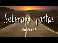 Download Lagu Sheila on7- Seberapa Pantas- Cover Arvian dwi lirik