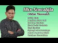 Download Lagu Obbie Messakh Hits Nostalgia | Kumpulan Lagu Nostalgia 80an Terpopuler Obbie Messakh