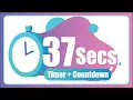 37 Seconds countdown Timer with Alarm The Moments