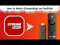 How to Watch StreamEast on FireStick