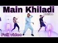 Download Lagu Main Khiladi | Selfiee | Fitness Dance | Zumba | Akshay Jain Choreography