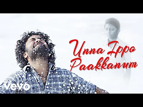 Unna Ippo Paakkanum - YouTube