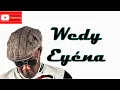 Download Lagu Wedy Eyena Vidéo Lyrics