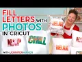 How to Fill Letters with Photos in Cricut Design Space for Sublimation Print Then Cut Designs