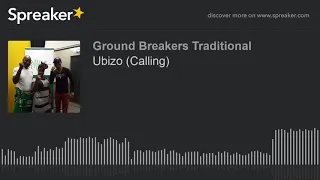 ubizo calling part 1 of 2 made with spreaker 