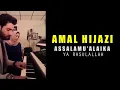 AMAL HIJAZI (ASSALAMMUALAIKA)