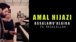 Download AMAL HIJAZI (ASSALAMMUALAIKA) MP3