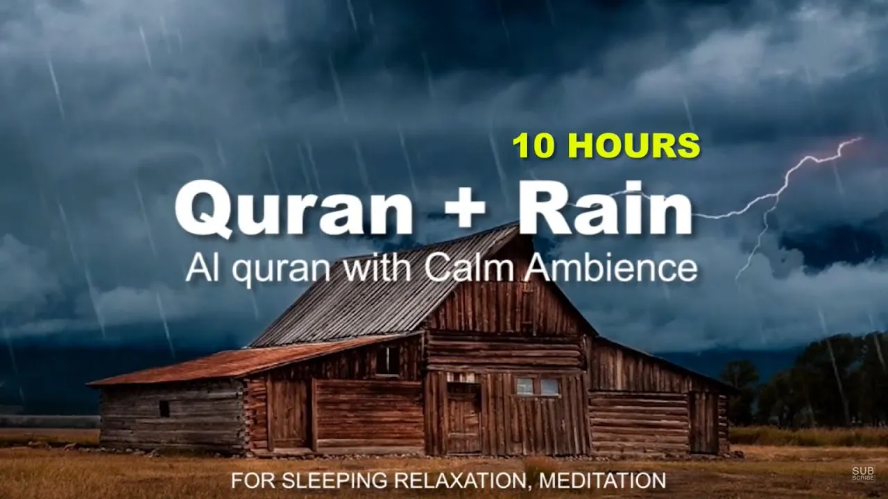 Quran + Rain 10 hours of beautiful calm Quran recitation with rain nature for sleeping relaxation