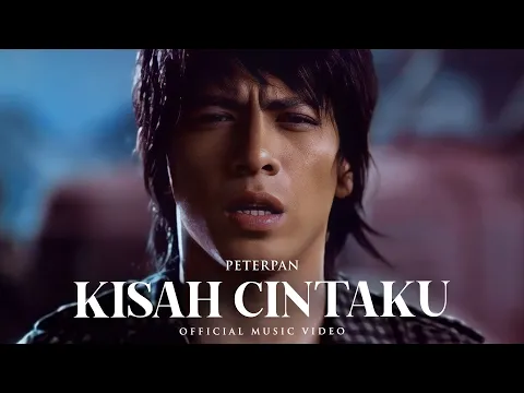 Download MP3 Peterpan - Kisah Cintaku (Official Music Video)