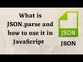 What is JSON parse and how to use it in JavaScript what is json parse and where to use it