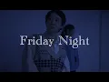 tonun - Friday Night：RYA choreo