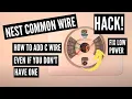 Nest Common Wire Hack - Nest Low Power Fixed
