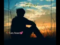 Chup rehna meri takat hai kamzori nahi | Broken Status 🖤 | Care Ansari