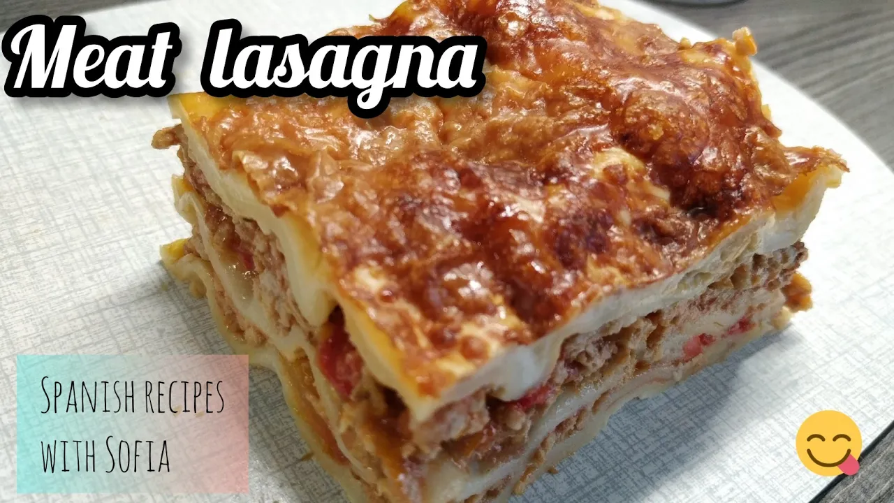 Meat lasagna!! / Spanish recipes with Sofia