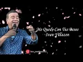 Me Quedo Con Tus Besos, Ivan Villazon - Letra