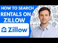 How to Search Rentals on Zillow Full Guide 2026