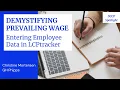 Christine Mortensen Demystifying Prevailing Wage - Entering employee data in LCPtracker