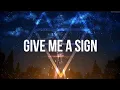 Download Lagu NEFFEX - Give Me a Sign (Official Music Video) Copyright Free Music