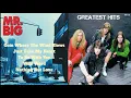 Lagu MR. BIG Greatest Hits