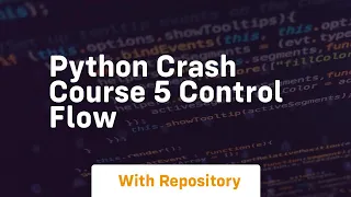 python crash course 5 control flow