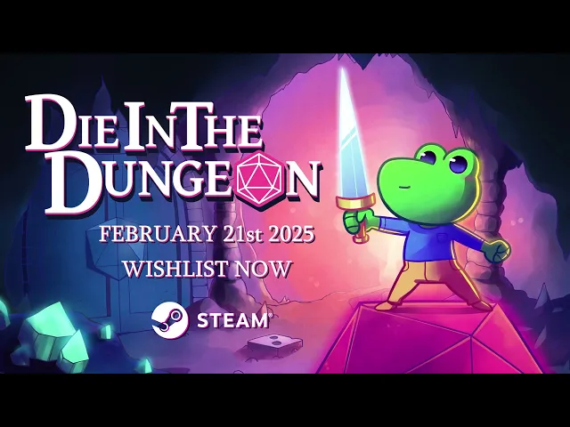 Die in the Dungeon (2025 Steam Release Date Trailer)