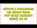 DevOps SysAdmins CGI error from PHP when running exec on IIS 4 Solutions